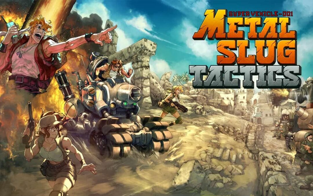 Metal Slug Tactics – Best Tactics